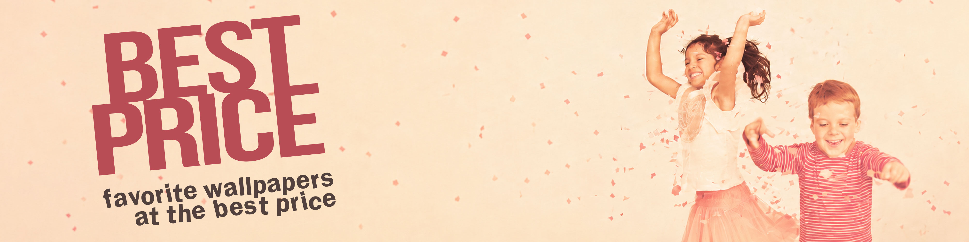 Best Price banner with two happy children, confetti and favorite wallpapers at the best price